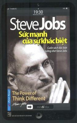 Steve Jobs – Sức Mạnh Của Sự Khác Biệt